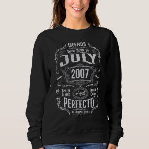 15th Birthday Legends Were Born In July 2007 Sweatshirt
