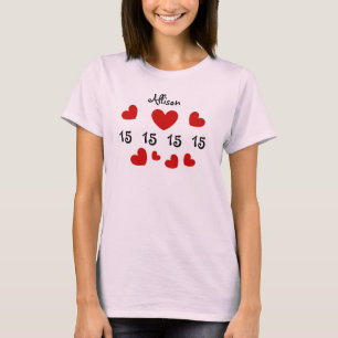 15th Birthday or ANY YEAR Red Hearts Custom Name 3 T-Shirt