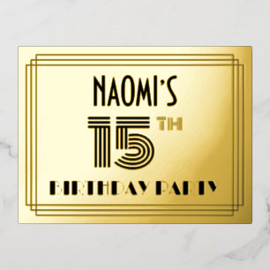 15th Birthday Party ~ Art Deco Style “15” + Name Foil Invitation Postcard