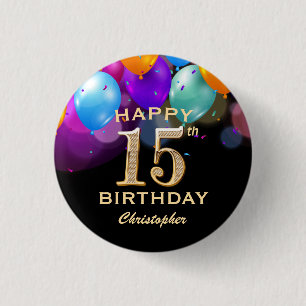 15th Birthday Party Black and Gold Balloons 1 Inch Round Button