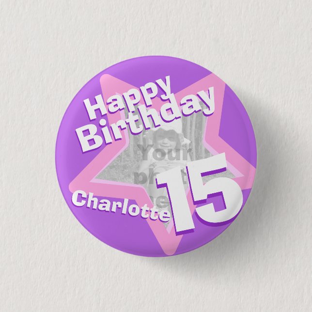 15th Birthday photo fun purple pink button badge (Front)