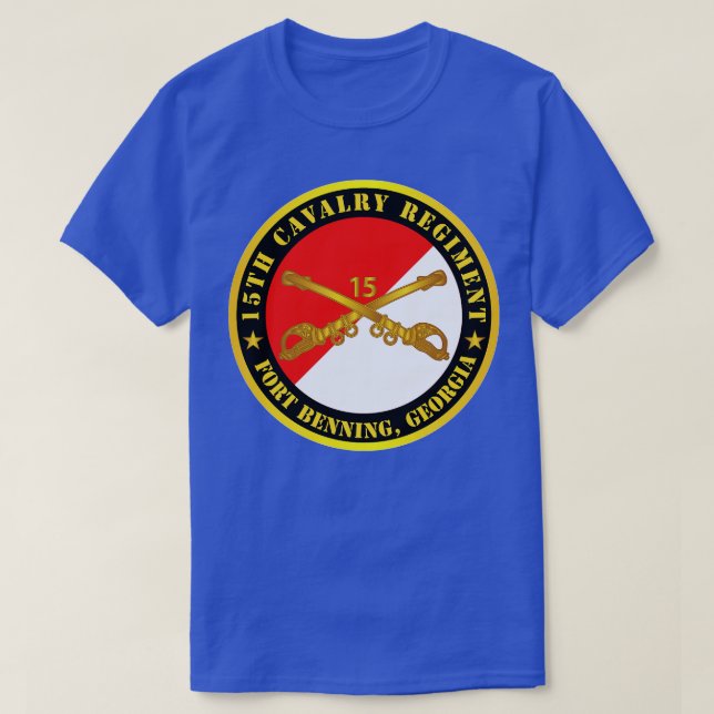 15th Cavalry Regiment Ft Benning GA w Cav Branch T-Shirt (Design Front)