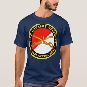 15th Cavalry Regiment  w Cav Branch T-Shirt
