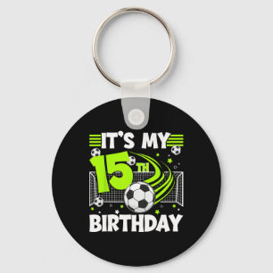 15th Soccer Birthday Party 15 Year Old Soccer Play Keychain