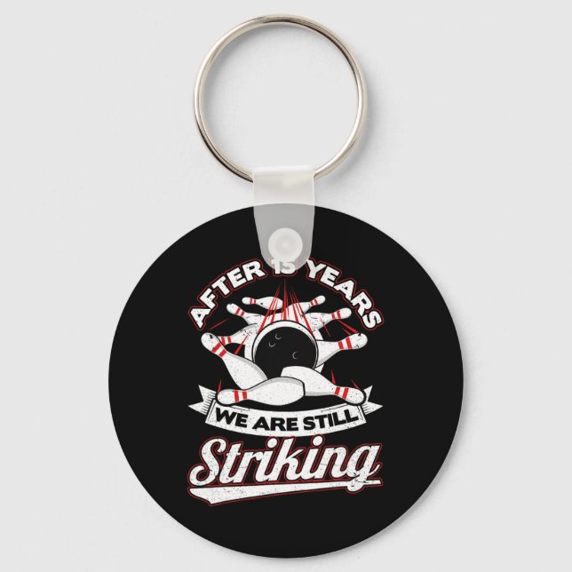 15th Wedding Anniversary Bowling Striking 15 Years Keychain (Front)