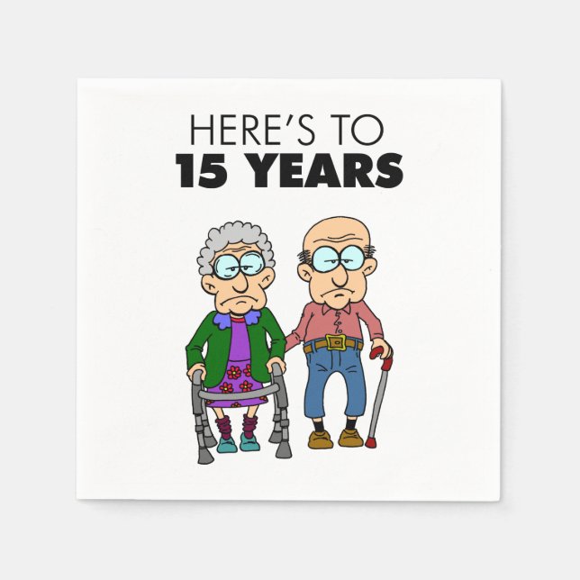 15th Wedding Anniversary Growing Old Napkin (Front)