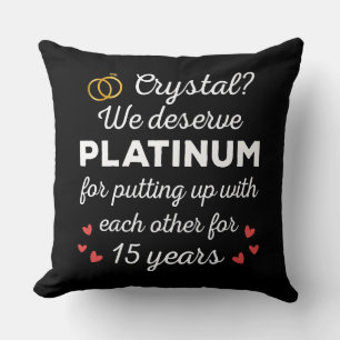15th Wedding Anniversary I - Crystal Funny Couple Throw Pillow