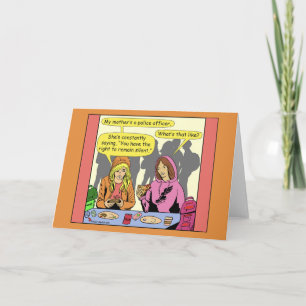 1614 My Mother Is A Police Officer Cartoon Card