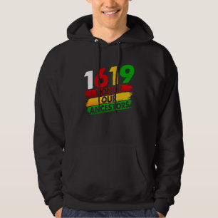 1619 Our Ancestors African American Pride Black Hi Hoodie