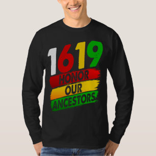 1619 Our Ancestors African American Pride Black Hi T-Shirt