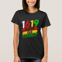 1619 Our Ancestors African American Pride Black Hi