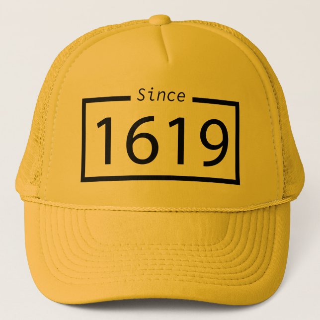 1619 our ancestors project T-Shirt Trucker Hat (Front)