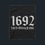 1692 missed one funny halloween witch dark humour fleece blanket<br><div class="desc">1692 they missed one funny halloween witch dark humour women  | Blanket .BlanketA balanced aesthetic suitable for daily use. A minimal design with strong visual balance. A modern style with clear proportions.</div>