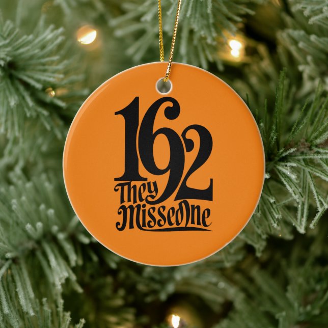1692 They Missed One Witch Halloween Spooky Season Ceramic Ornament (Tree)
