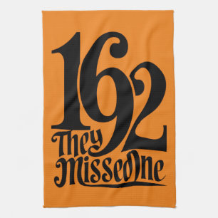 1692 They Missed One Witch Halloween Spooky Season Kitchen Towel