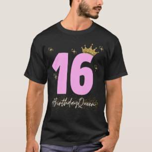 16 BirthdayQueen Sweet sixteen 16th Crown for Teen T-Shirt