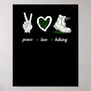 16.Hiking Peace Love Hiking Heart Poster