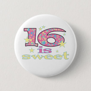 16 is Sweet 2 Inch Round Button