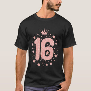 16 Pink Crown 16 Years Old Happy 16th Birthday Gir T-Shirt