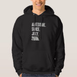 16 Year Old  16th Birthday  Awesome Since July 200 Hoodie<br><div class="desc">16 Year Old  16th Birthday  Awesome Since July 2006</div>