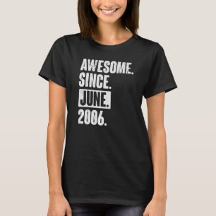 16 Year Old 16th Birthday   Awesome Since June 200 T-Shirt