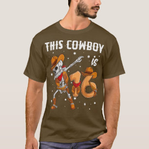 16 year old Cowboy Western Dabbing Skeleton 16th b T-Shirt