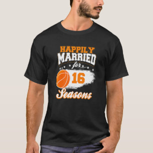 16 Year Wedding Anniversary Basketball Married Cou T-Shirt
