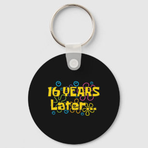 16 Years Old 16th Birthday Funny Quote Birthday Keychain