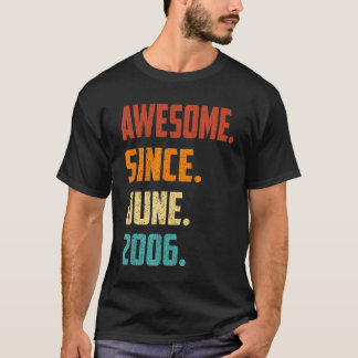 16 Years Old Awesome Since June 2006 16th Birthday T-Shirt