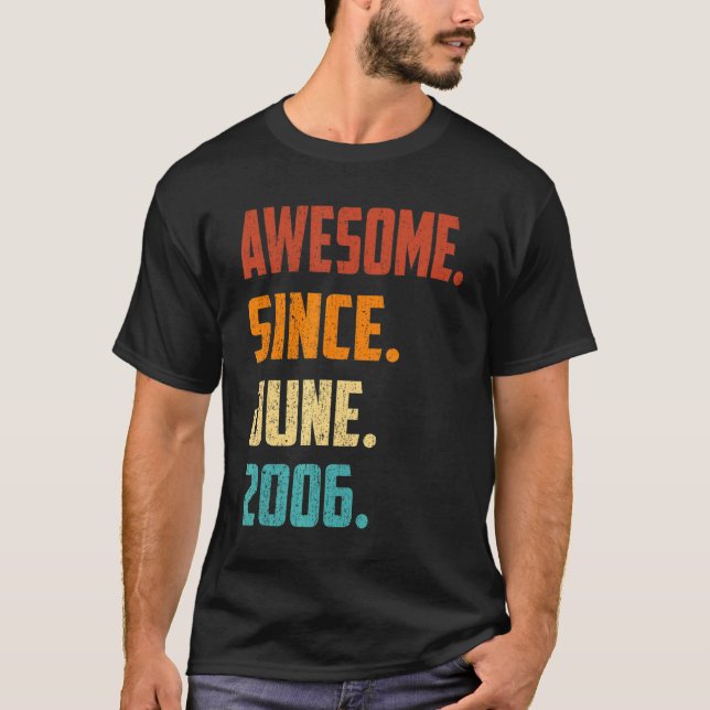 16 Years Old Awesome Since June 2006 16th Birthday T-Shirt (Front)