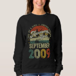 16 Years Old Awesome since September 2009 16th Bir Sweatshirt<br><div class="desc">16 Years Old Awesome since September 2009 16th Birthday Boys</div>