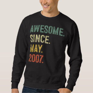 16 Years Old Gifts Awesome Since May 2007 16th Bir Sweatshirt