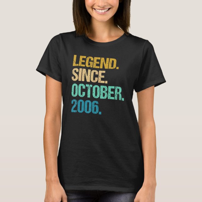 16 Years Old  Legend Since October 2006 16th Birth T-Shirt (Front)
