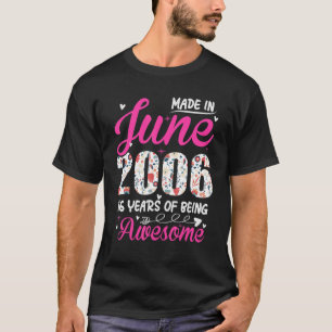 16th Birthday Awesome Since June 2006 Floral T-Shirt