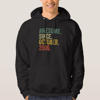 16th Birthday Awesome Since October 2006 16 Year O Hoodie