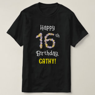 16th Birthday: Floral Flowers Number “16” + Name T-Shirt