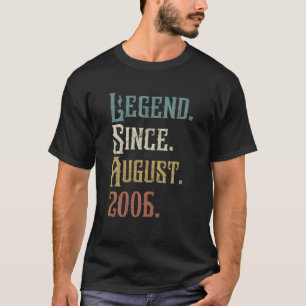 16Th Birthday Gift 16 Years Old Legend Since Augus T-Shirt