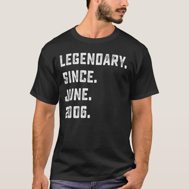 16th Birthday Gift Legendary Since June 2006 16 Ye T-Shirt (Front)