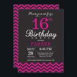 16th Birthday Invitation Black and Hot Pink<br><div class="desc">16th Birthday Invitation with Black and Hot Pink Chevron. Chalkboard. Kids Birthday. Boy or Girl Bday Invite. For further customization,  please click the "Customize it" button and use our design tool to modify this template.</div>