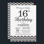 16th Birthday Invitation Black and White Chevron<br><div class="desc">16th Birthday Invitation with Black and White Chevron. Black and White. Kids Birthday. Boy or Girl Bday Invite. For further customization,  please click the "Customize it" button and use our design tool to modify this template.</div>