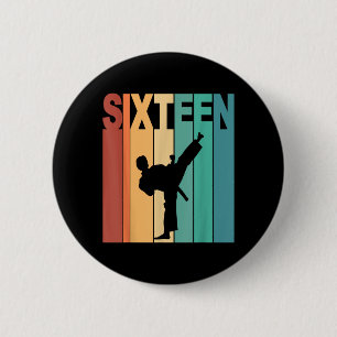 16th Birthday Karate Taekwondo Theme 16 Year Old 2 Inch Round Button