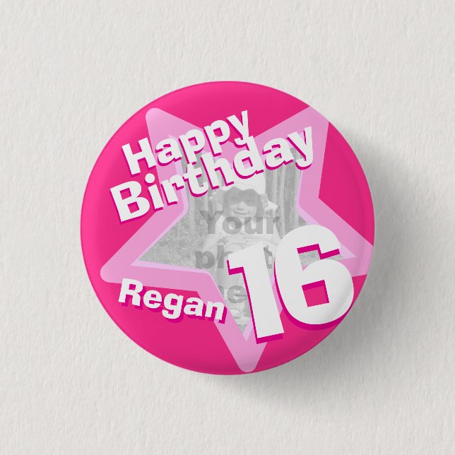 16th Birthday photo fun hot pink button/badge 1 Inch Round Button (Front)