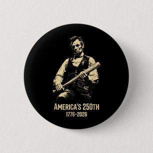 16th President Baseball Bat 4th July 250th 2 Inch Round Button