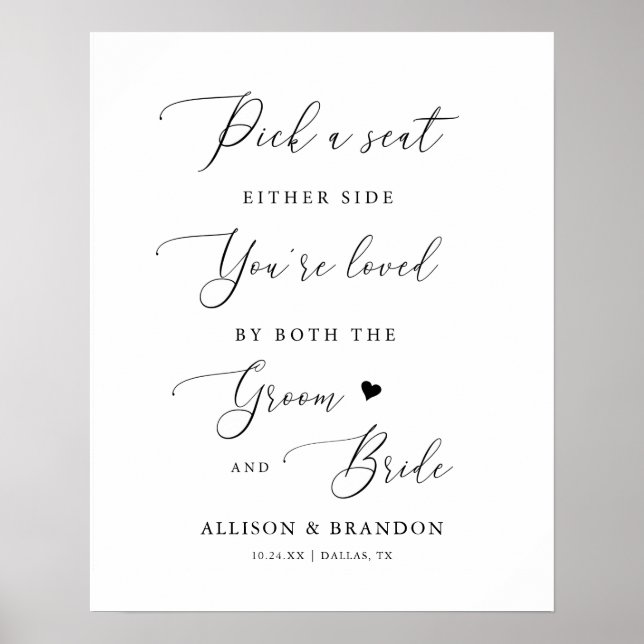 16x20Rustic Wedding Pick a Seat not a Side Wedding Poster (Front)