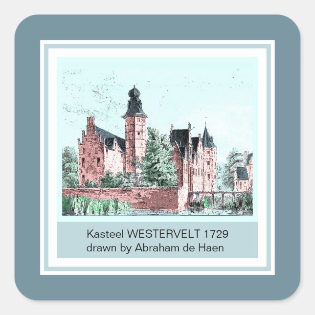 1729 A. de Haen Dutch Kasteel WESTERVELT  Square Sticker (Front)