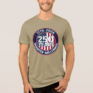 1776 2026 250 Years Quarter-Millennial USA Badge Tri-Blend Shirt