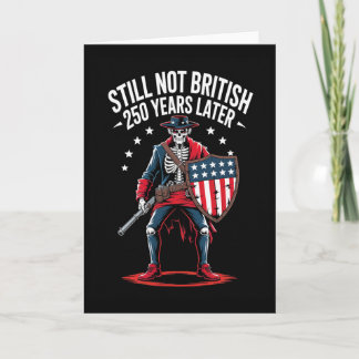 1776 2026 250 Years Still Not British 250 Years La Card