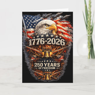1776-2026 Eagle 250 Years Of Freedom Patriot Ameri Card