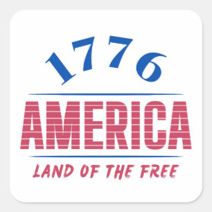 1776 AMERICA LAND OF THE FREE SQUARE STICKER