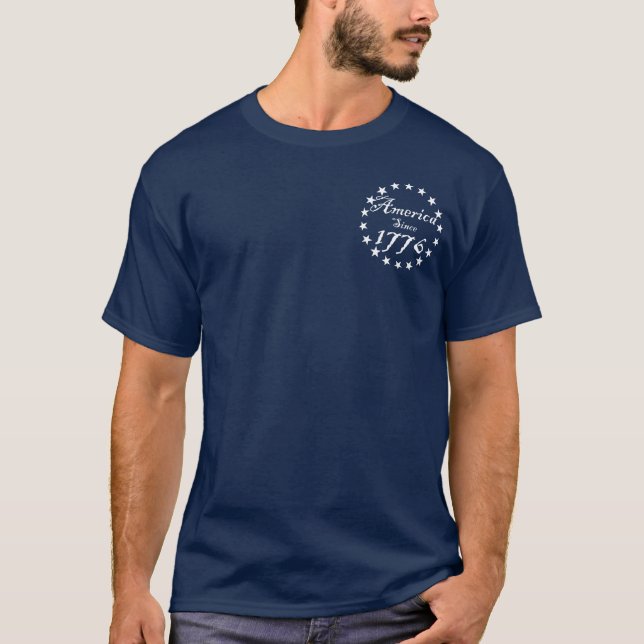 1776 America Since 1776 T-Shirt (Front)